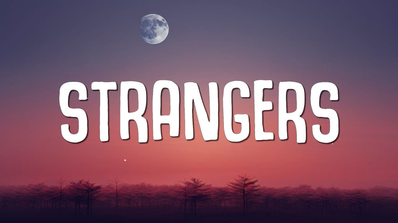 Kenya Grace - Strangers (Lyrics)
