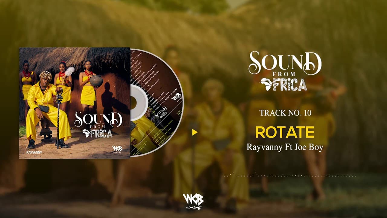Rayvanny Ft Joeboy - Rotate (Official Audio)