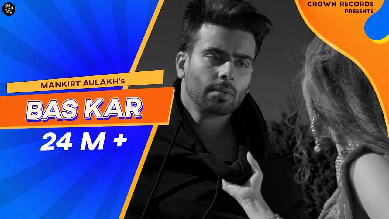 Bas Kar (Official Video) Mankirt Aulakh ft Monica Singh | G.sidhu | Avex | Punjabi Songs 2019