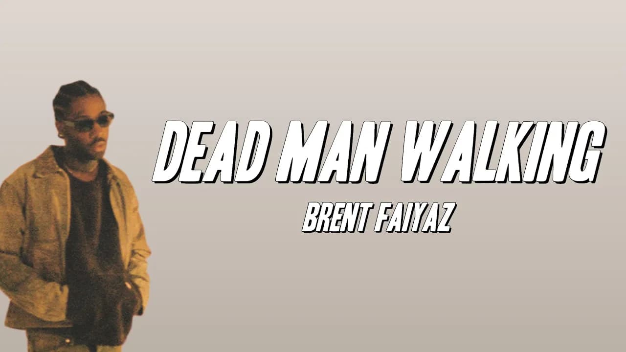 Brent Faiyaz - Dead Man Walking (Lyrics)