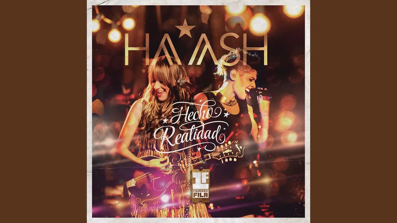 Sé Que Te Vas (HA-ASH Primera Fila - Hecho Realidad [En Vivo])