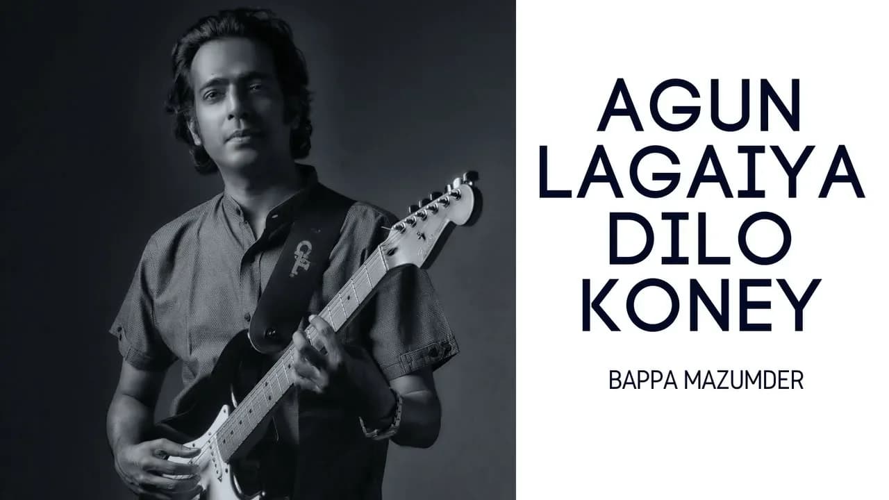 Agun lagaiya dilo koney - Bappa Mazumder N Friends