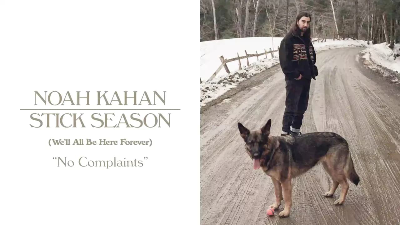 Noah Kahan - No Complaints (Official Lyric Video)