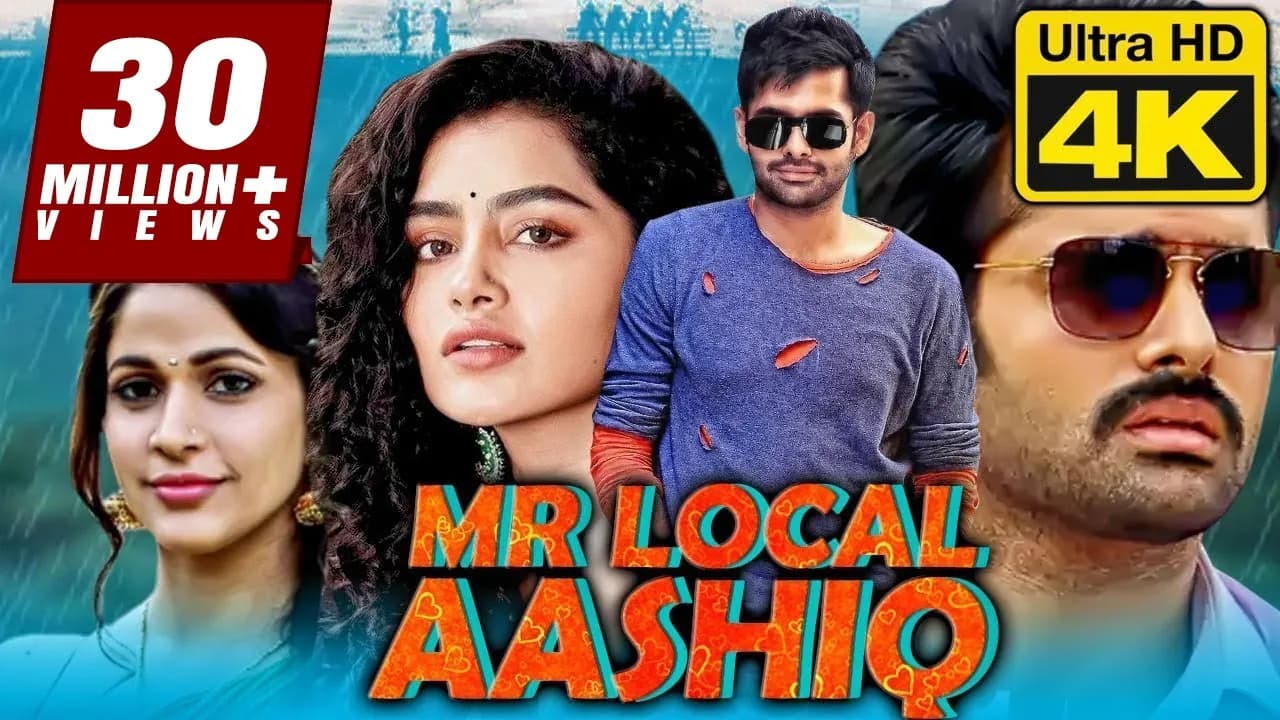Mr Local Aashiq (मिस्टर लोकल आशिक़) 4K ULTRA HD Quality Dubbed Movie | Ram Pothineni,Lavanya Tripathi