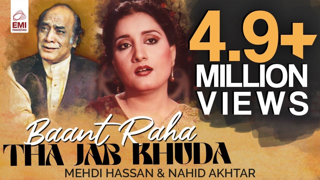 Baant Raha Tha Jab Khuda - Mehdi Hassan & Nahid Akhtar | @EMIPakistanOfficial  Originals
