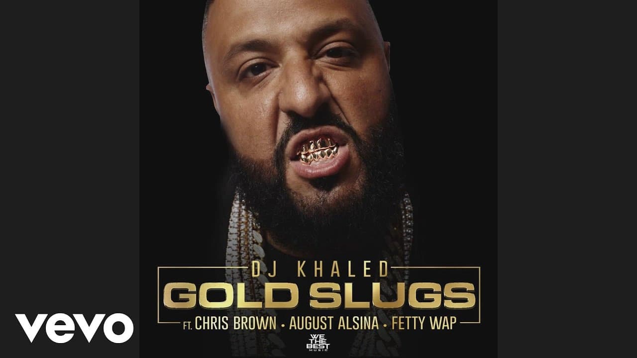 DJ Khaled - Gold Slugs (Audio) ft. Chris Brown, August Alsina, Fetty Wap