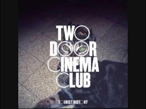 Two Door Cinema Club - Come Back Home