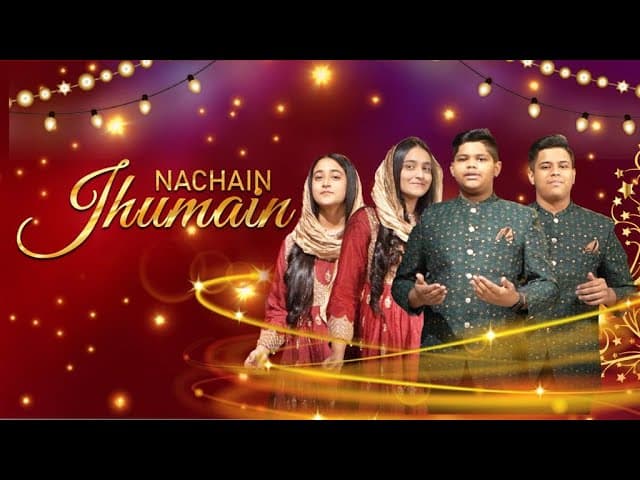 Nachain Jhumain || Agape Sisters || Ft. Steve Imran & Chris Imran || Christmas 2022