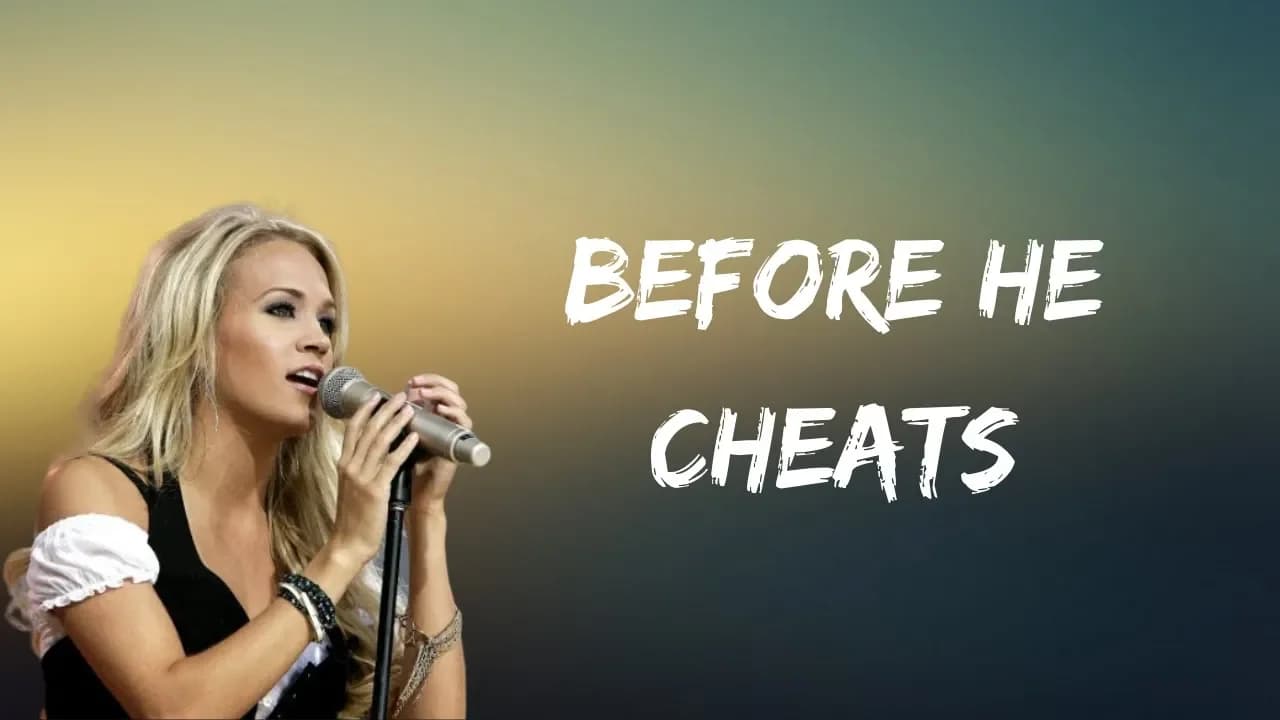 Carrie Underwood - Before He Cheats (Lyrics)