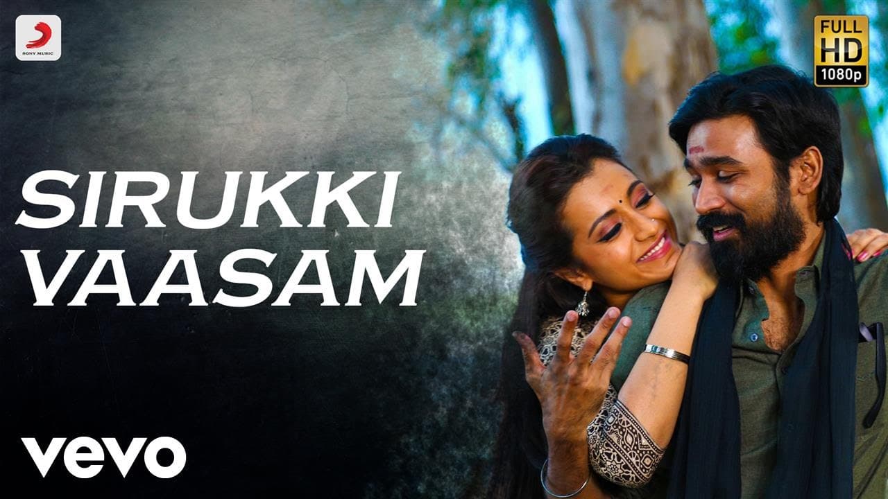 Kodi - Sirukki Vaasam Tamil Lyric | Dhanush, Trisha | Santhosh Narayanan