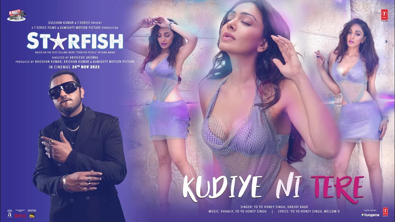 Starfish:Kudiye Ni Tere(Song)|Khushalii K,Milind S,Ehan|Yo Yo Honey Singh,Khaalif,Harjot K|Bhushan K