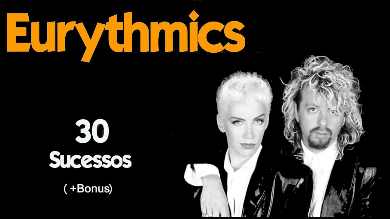 E.u.r.y.t.h.m.i.c.s  -  30 Sucessos (+Bonus)
