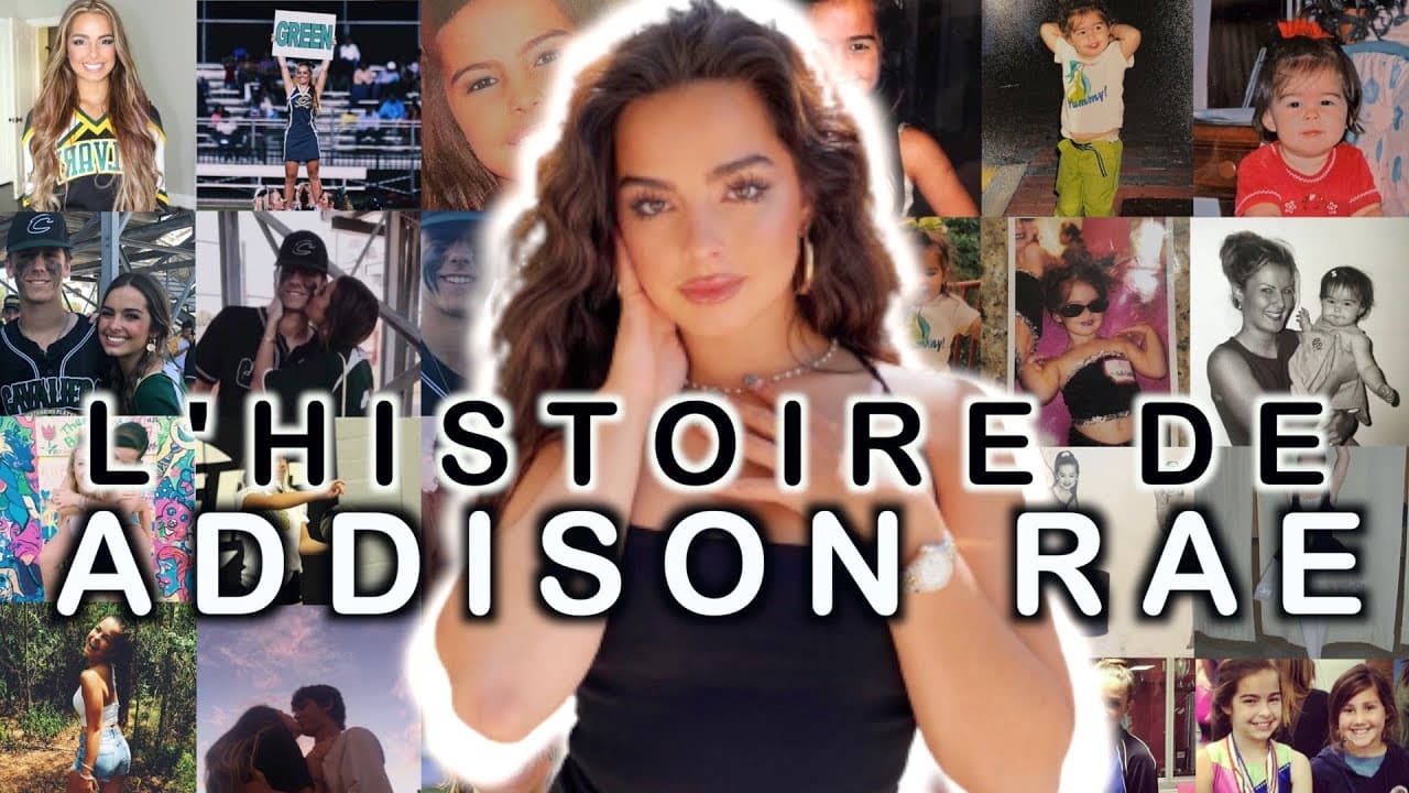 L'HISTOIRE DE ADDISON RAE !