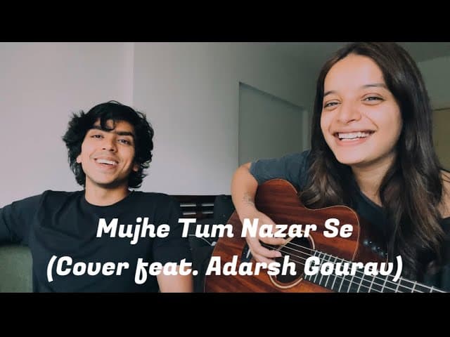 Mujhe Tum Nazar Se - Cover by Lisa Mishra and Adarsh Gourav | Mehdi Hassan