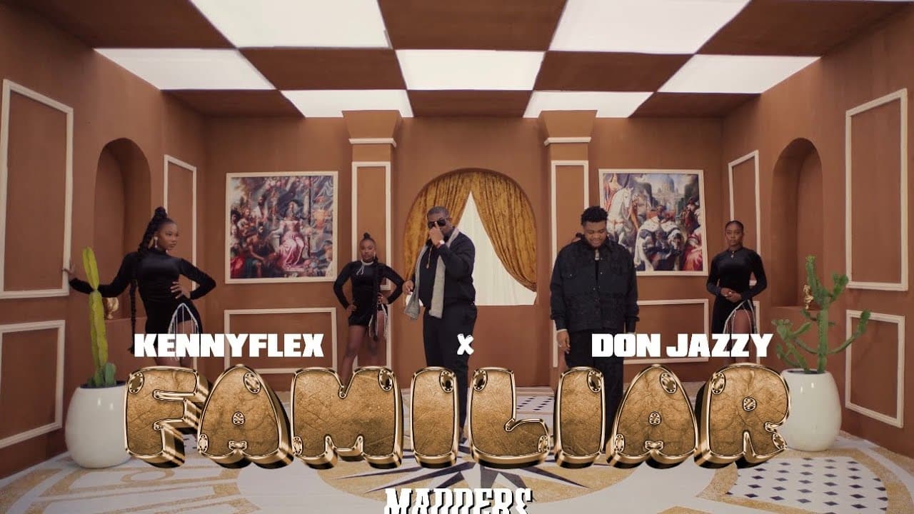 Kenny Flex x Don Jazzy - Familiar (Official Video)