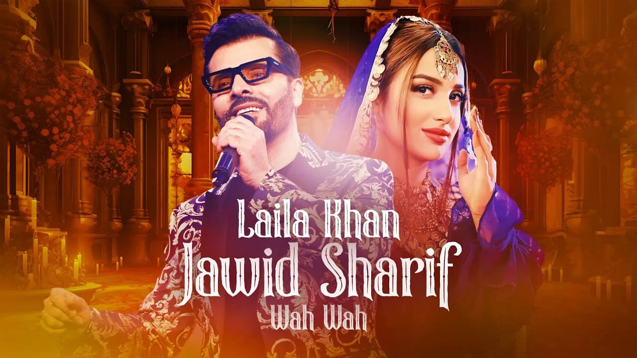 Jawid Sharif and Laila Khan New Duet 2024 - Wah Wah [4K] | جاوید شریف و لیلا خان - واه واه
