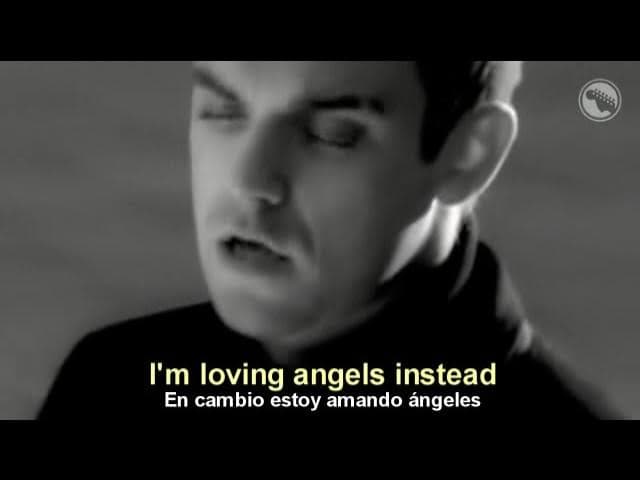 Robbie Williams - Angels - Subtitulado Español & Inglés