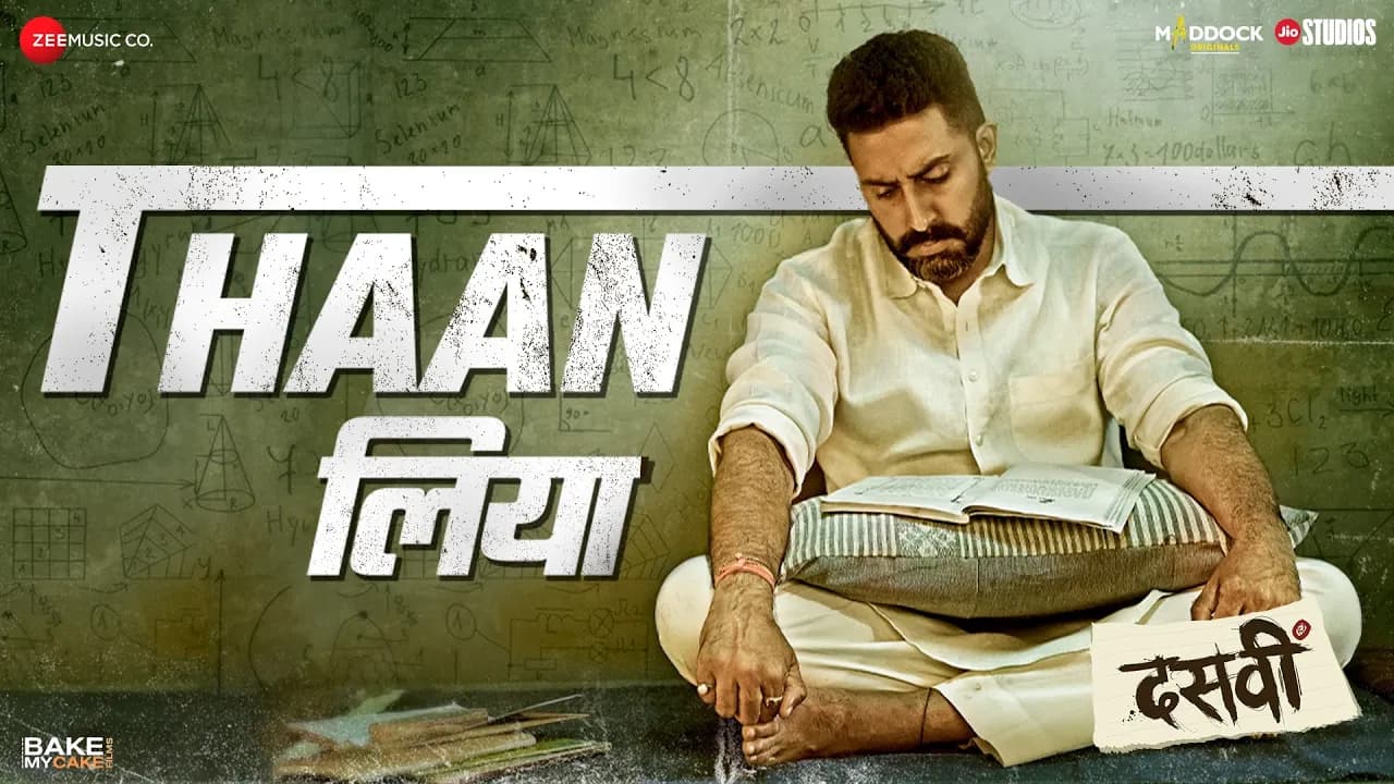 Thaan Liya - Dasvi | Abhishek Bachchan, Yami G, Nimrat K| Sachin-Jigar,Sukhwinder S,Tanishkaa,Ashish