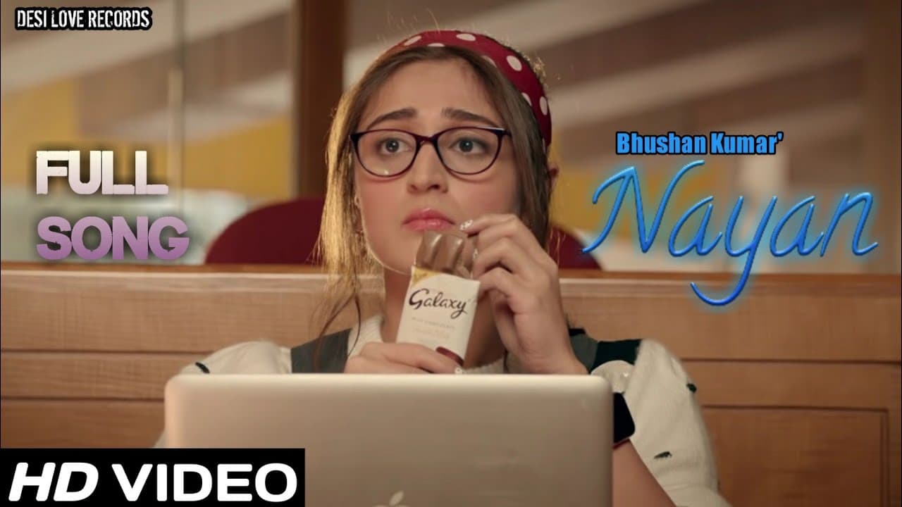 Nayan Full song Dhvani Bhanushali Ft Jubin Nautiyal | Meri Na Sune Yeh Dil Meraeri Piche Paagal HaiR