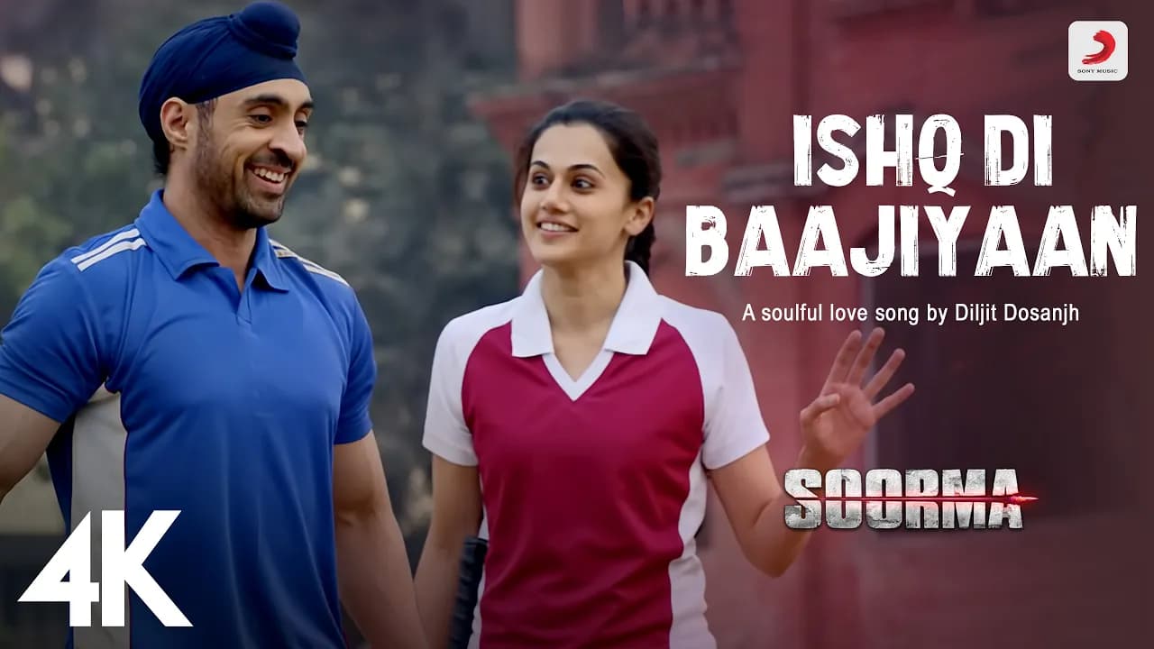 Ishq Di Baajiyaan - Soorma| Kabhi usey noor noor kehta hoon |Diljit D, Taapse |Shankar Ehsaan Loy|4K