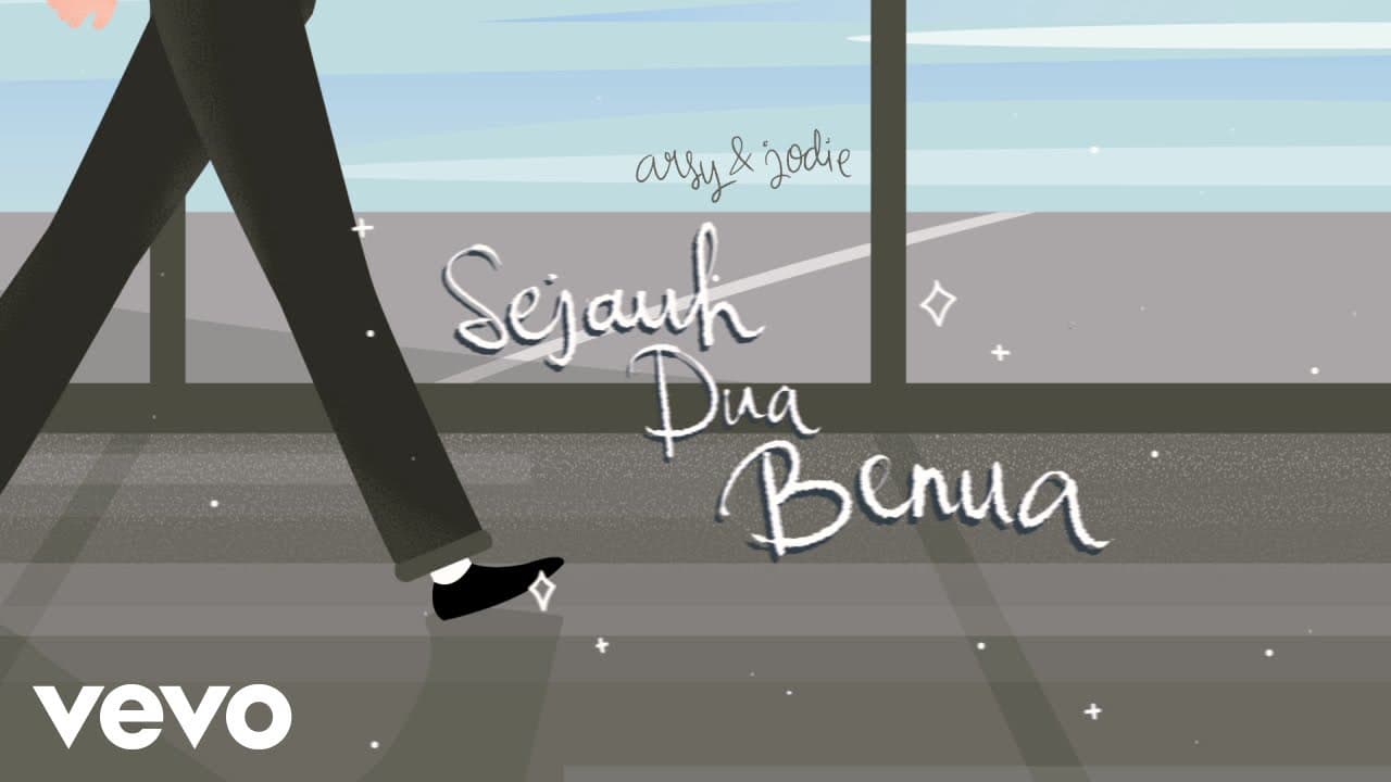 Arsy Widianto, Brisia Jodie - Sejauh Dua Benua (Lyric Video)