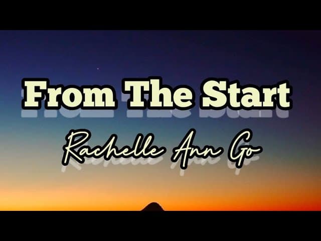 From the start - Rachelle Ann Go song lyrics