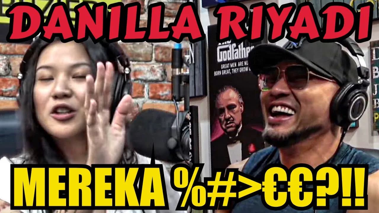 DANILLA ❌ Yang kalian tak tahu.. - Deddy Corbuzier Podcast
