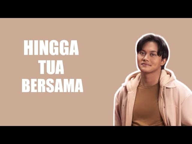HINGGA TUA BERSAMA | Rizky Febian - Lirik