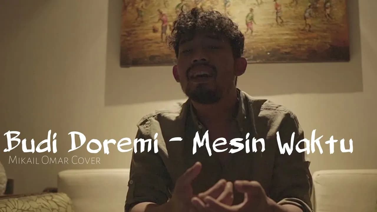 Budi Doremi - Mesin Waktu || Mikail Omar Cover