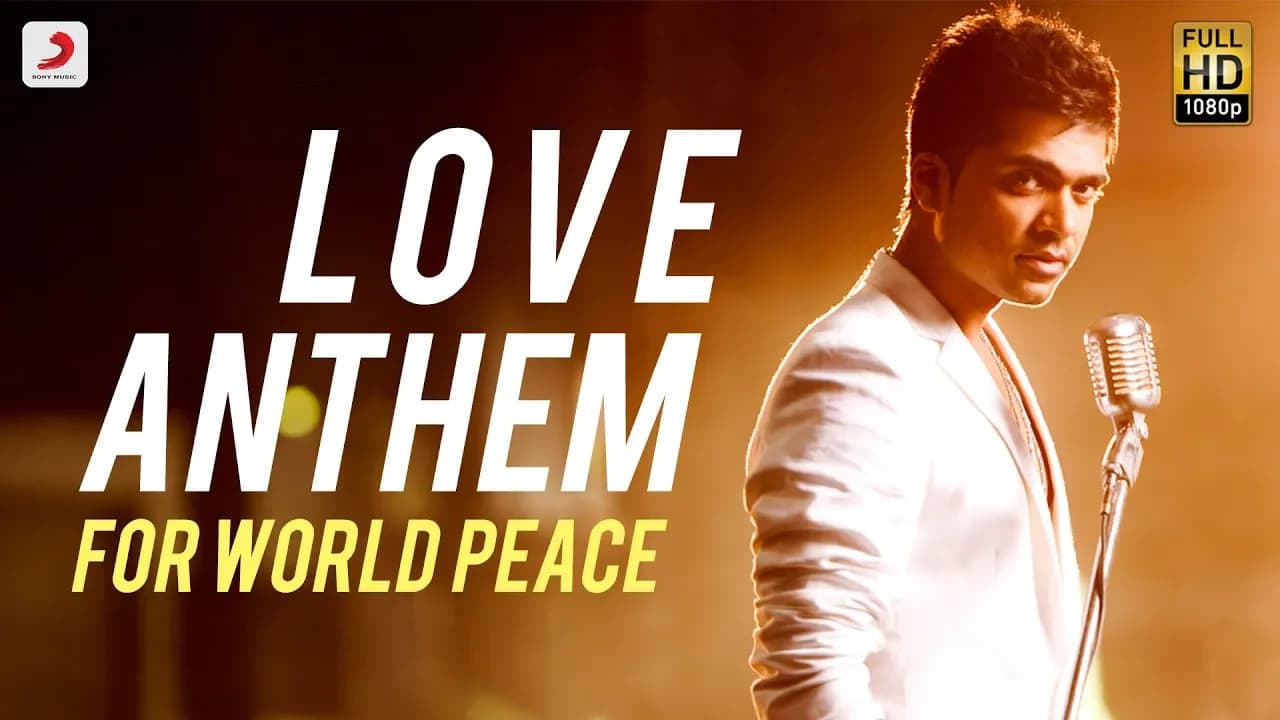 Love Anthem For World Peace - STR Official Video