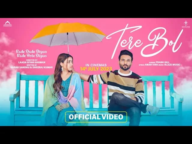 Tere Bol | Prabh Gill | Kade Dade Diyan Kade Pote Diyan | Harish Verma |Simi Chahal |In Cinemas 14th