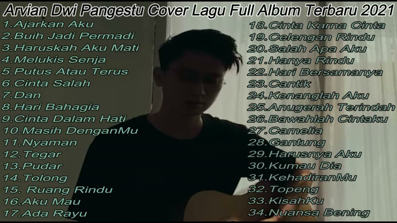 Arvian Dwi Pangestu – Full Album Cover - Terbaru 2021