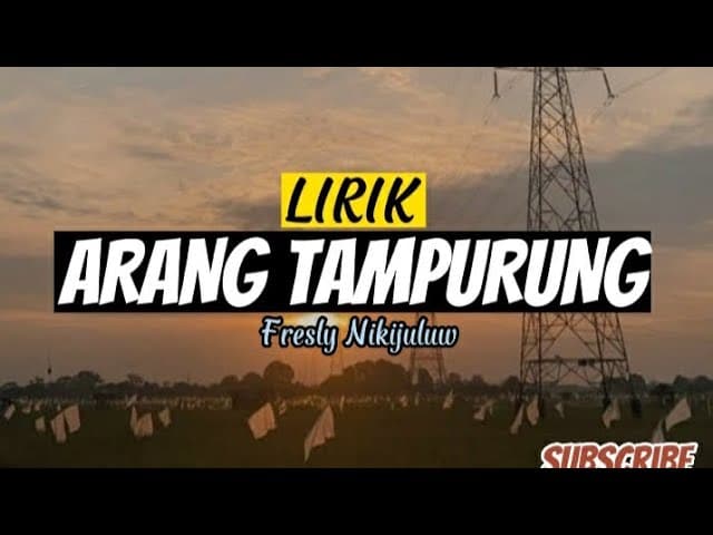 lagu ambon terbaru 2022 ARANG TAMPURUNG [lirik vidio] Fresly Nikijuluw