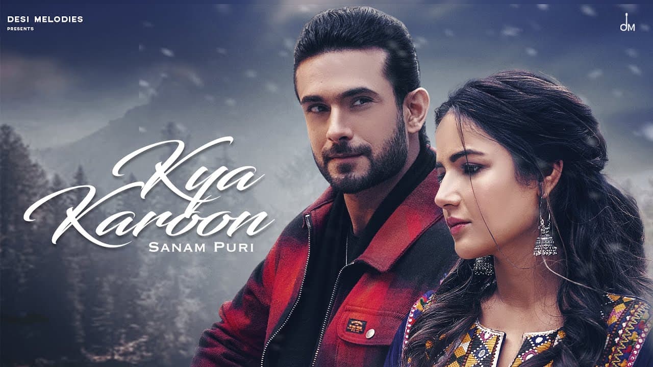 Kya Karoon - Sanam Puri | Jaani | Jasmin Bhasin | Arvindr Khaira | Desi Melodies
