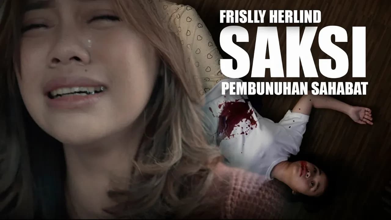 KISAH NYATA FRISLLY HERLIND - SAKSI