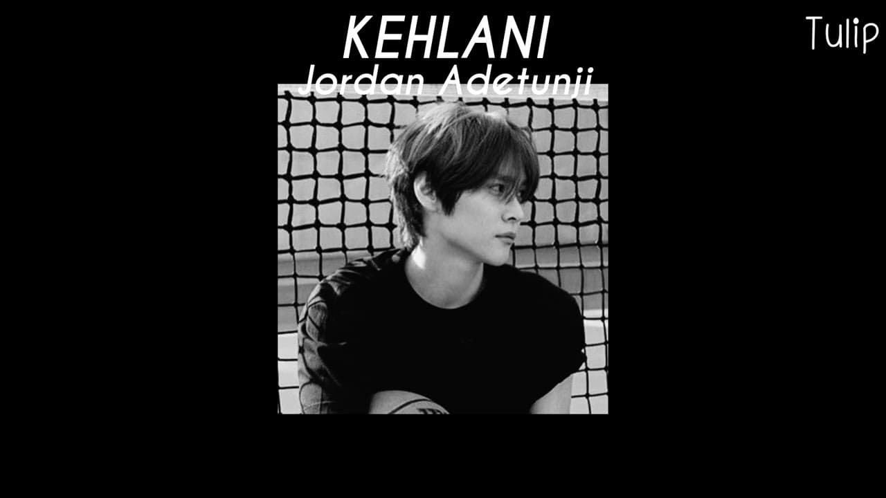 [แปลเพลง] KEHLANI - Jordan Adetunji