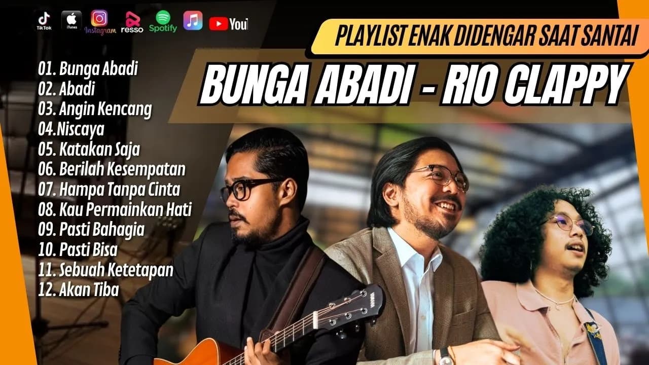 BUNGA ABADI - RIO CLAPPY | ABADI | ANGIN KENCANG | NISCAYA  | KATAKAN SAJA| LAGU POP TERPOPULER 2024