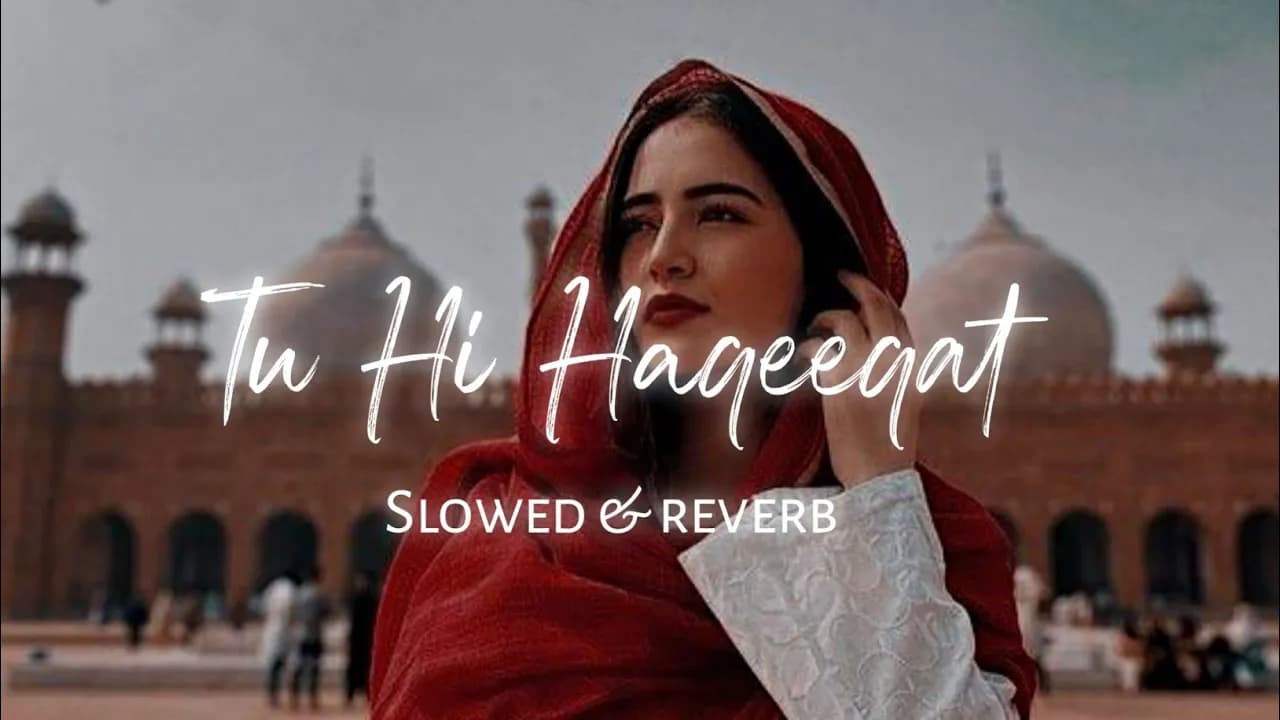 Tu Hi Haqeeqat [Slowed and Reverb ] Javed Ali | Tum Mile