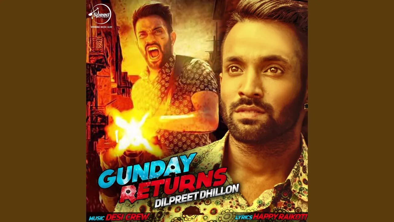 Gunday Returns (Thode Pind Mundeya Da Kaal Pe Jau)