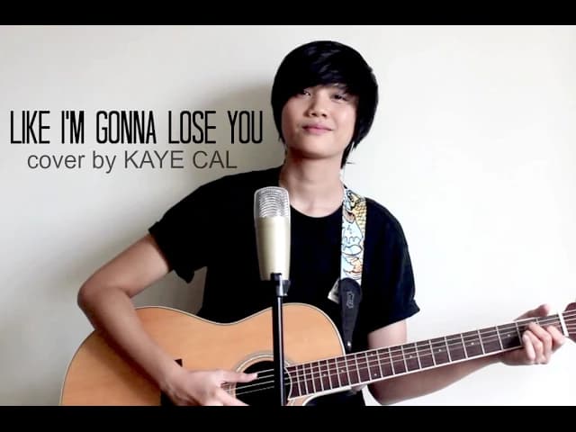 Like I'm Gonna Lose You - Meghan Trainor (KAYE CAL Acoustic Cover)