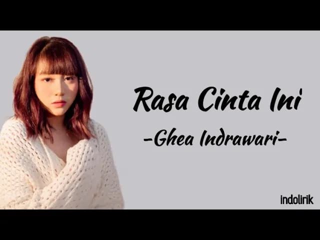 Ghea Indrawari - Rasa Cinta Ini | Lirik Lagu