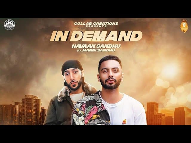 In Demand Manni Sandhu (Official Video) Feat. Navaan Sandhu 2018