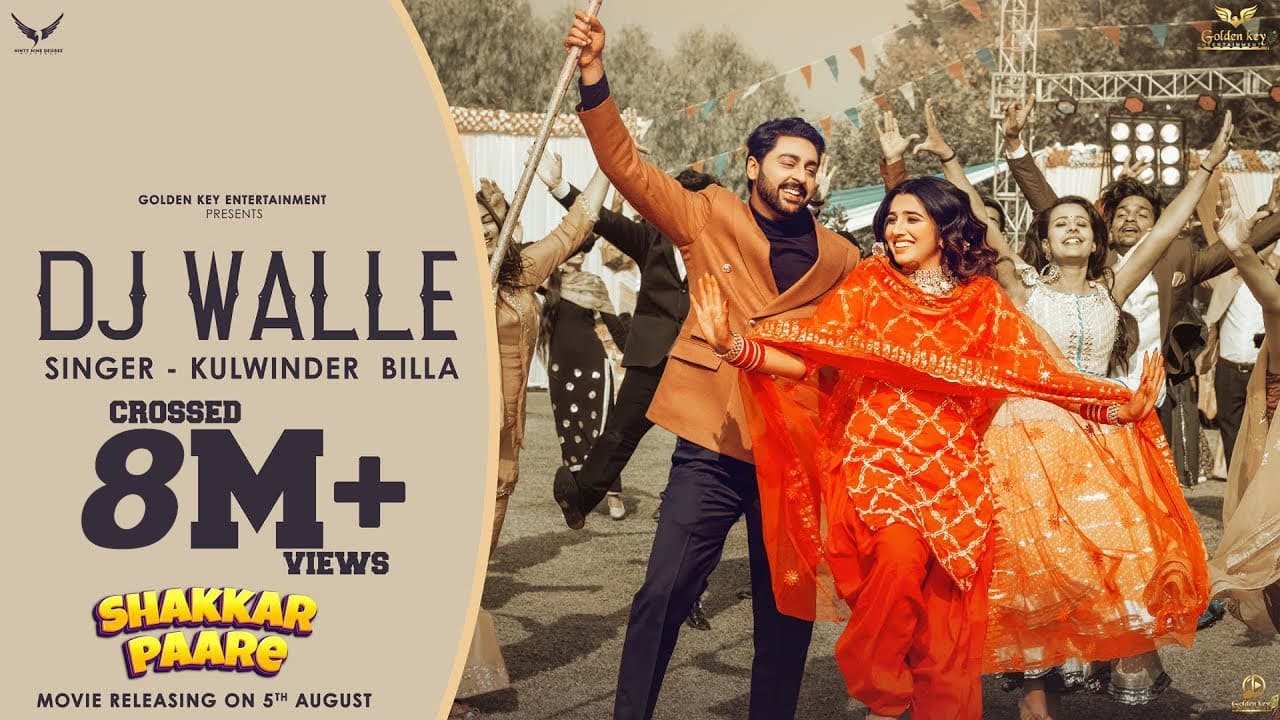 Dj Walle - Shakkarpaare | Kulwinder Billa | Eklavya Padam| Love Gill | Golden Key Entertainment