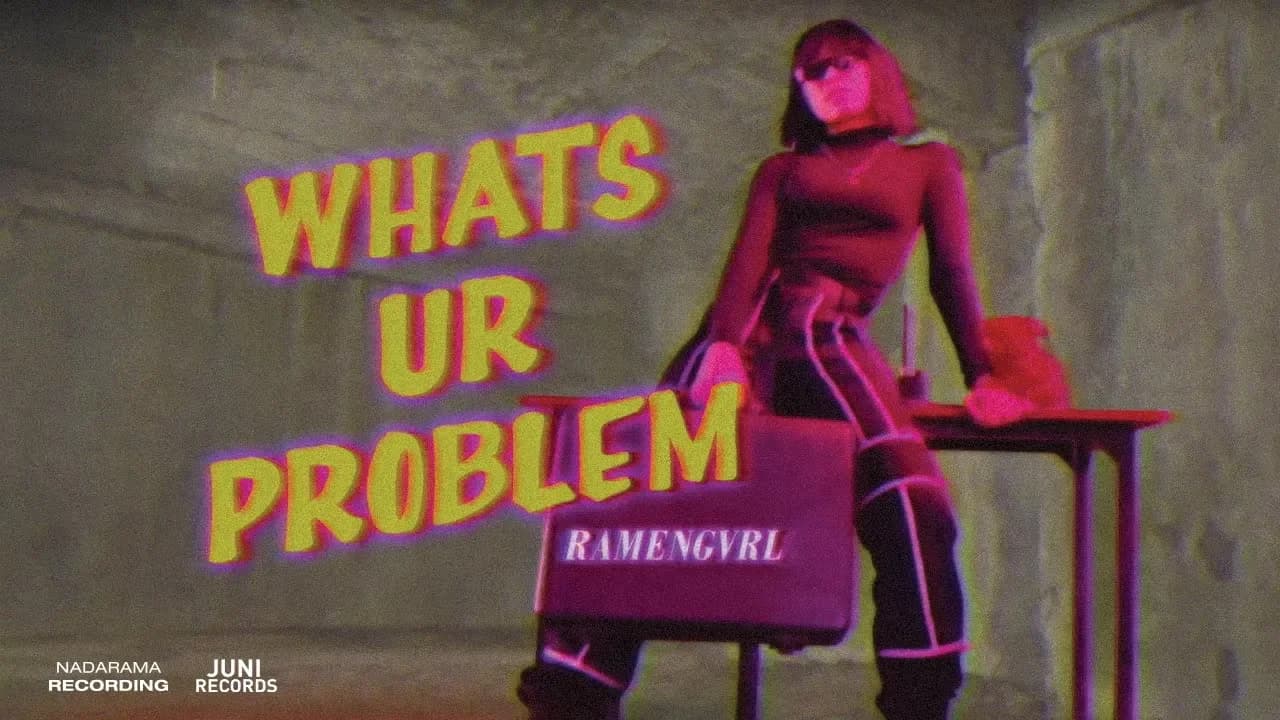 RAMENGVRL - whats ur problem (Official Music Video) (Explicit)