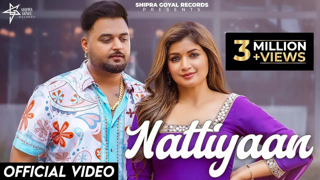 Nattiyaan (Official Video) Shipra Goyal X Gulab Sidhu | Showkidd | Kavvy Riyaaz #gulabsidhunewsong