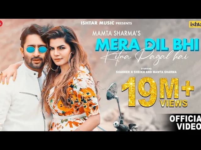 Mera Dil Bhi Kitna Pagal Hai | Official Video | Mamta Sharma & Shaheer Sheikh | Hindi Love Song