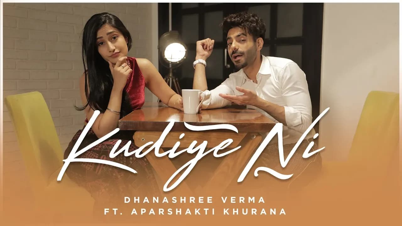 Kudiye Ni | Dhanashree Verma Ft. Aparshakti Khurana