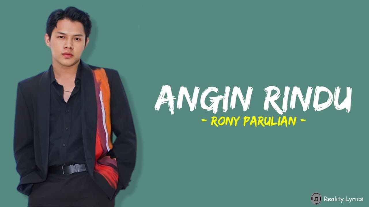 Rony Parulian - Angin Rindu (Lirik Lagu)