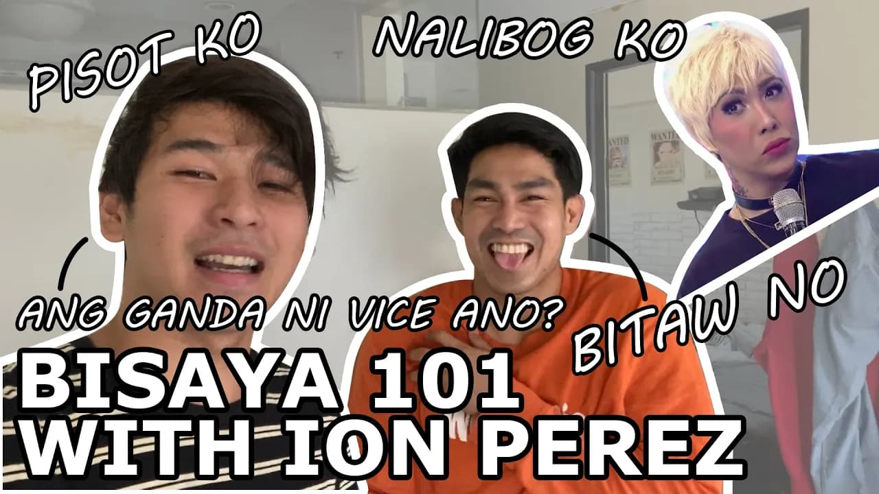 Bisaya 101 with ION PEREZ( LAFTRIP!!!)