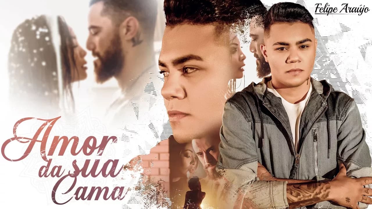 Felipe Araújo - Amor da sua cama